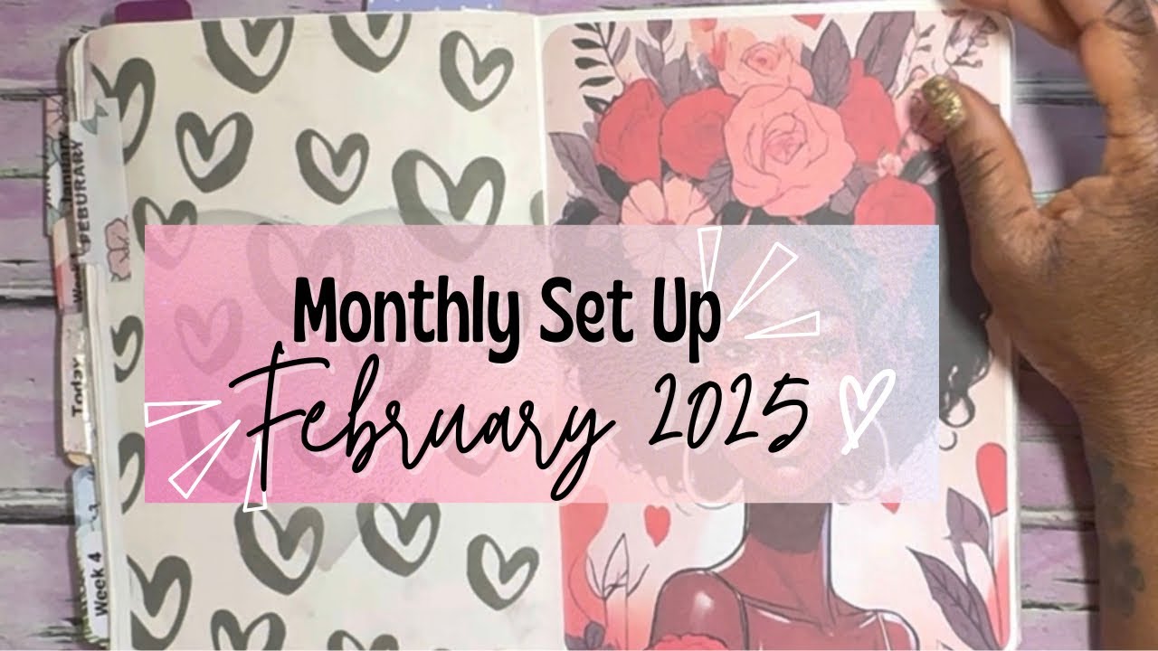 February 2025 Set Up