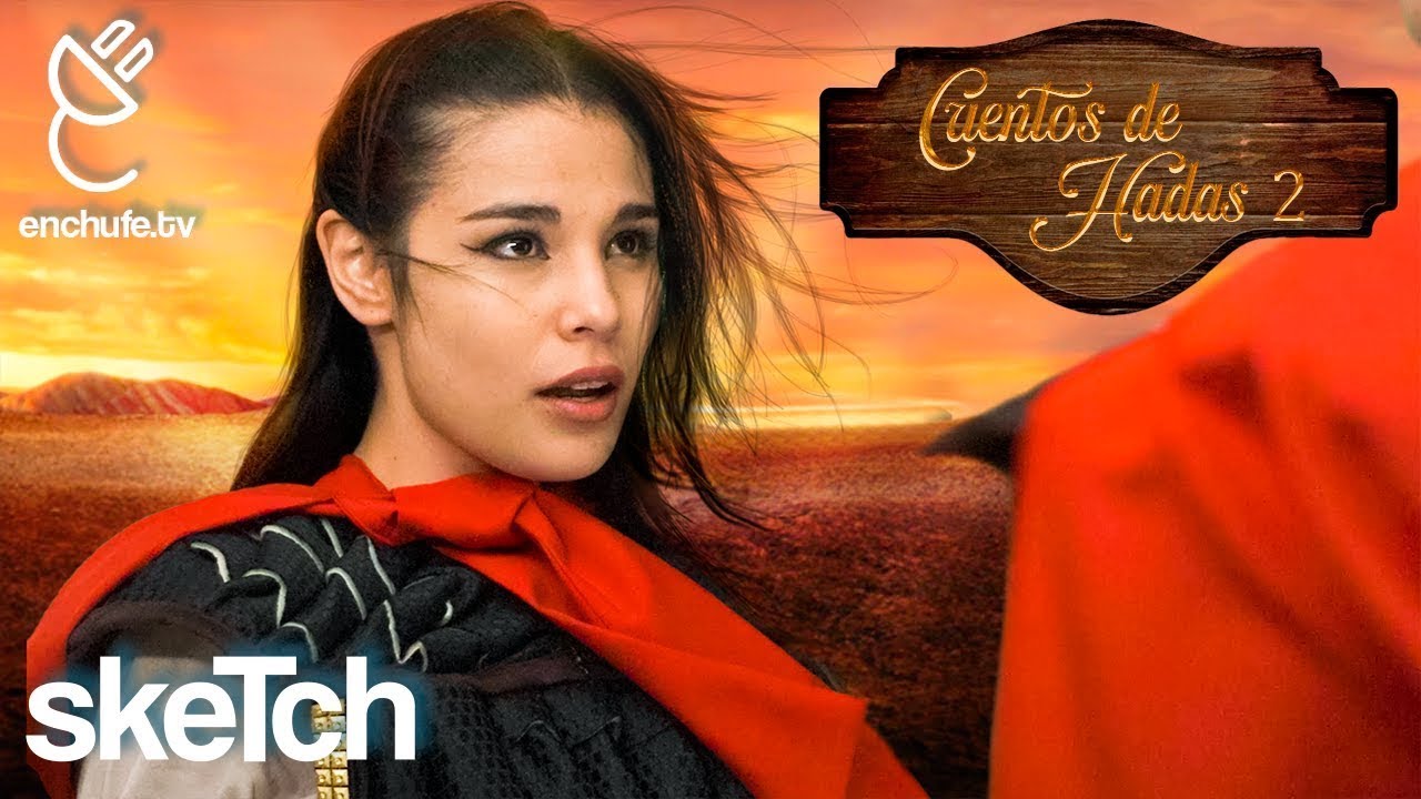 Cuentos de Hadas en la Vida Real 2 | enchufetv