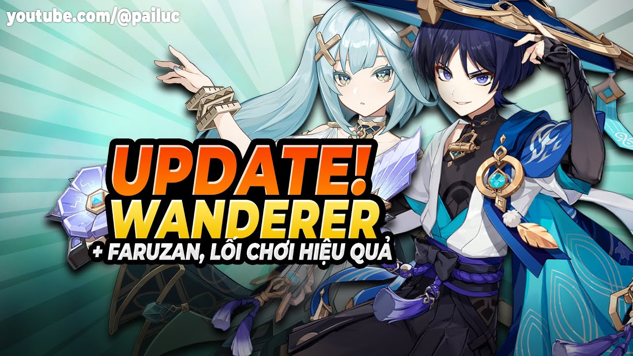 Update Build Kẻ Lang Thang + Faruzan: Lối Chơi Hiệu Quả Cao, Đội Hình, Vũ Khí, Di Vật & Hơn Thế Nữa