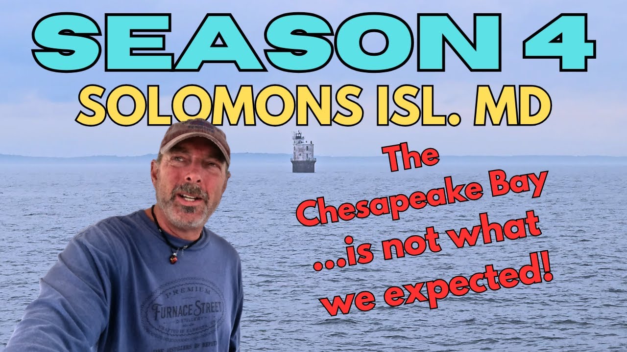 S4E1-GREAT LOOP-LEG 59-Hampton VA to Solomons Island MD
