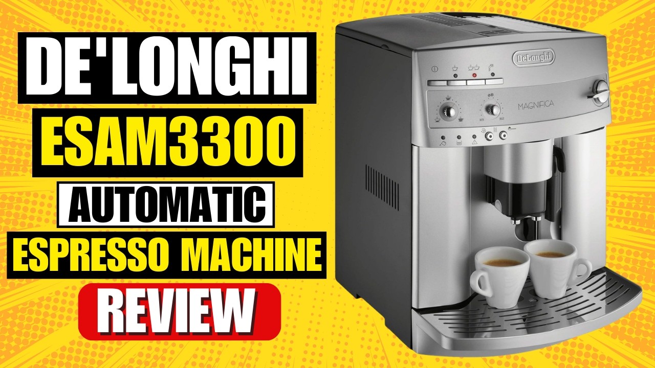 De'Longhi ESAM3300 Magnifica Automatic Espresso Machine Review