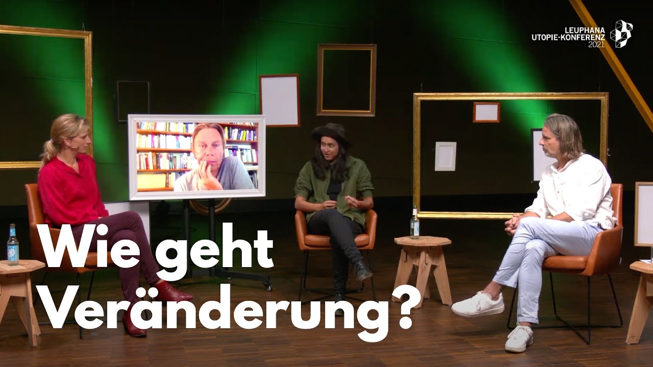 Wie geht Veränderung? Diana Kinnert, Harald Welzer, Maja Göpel & Richard David Precht