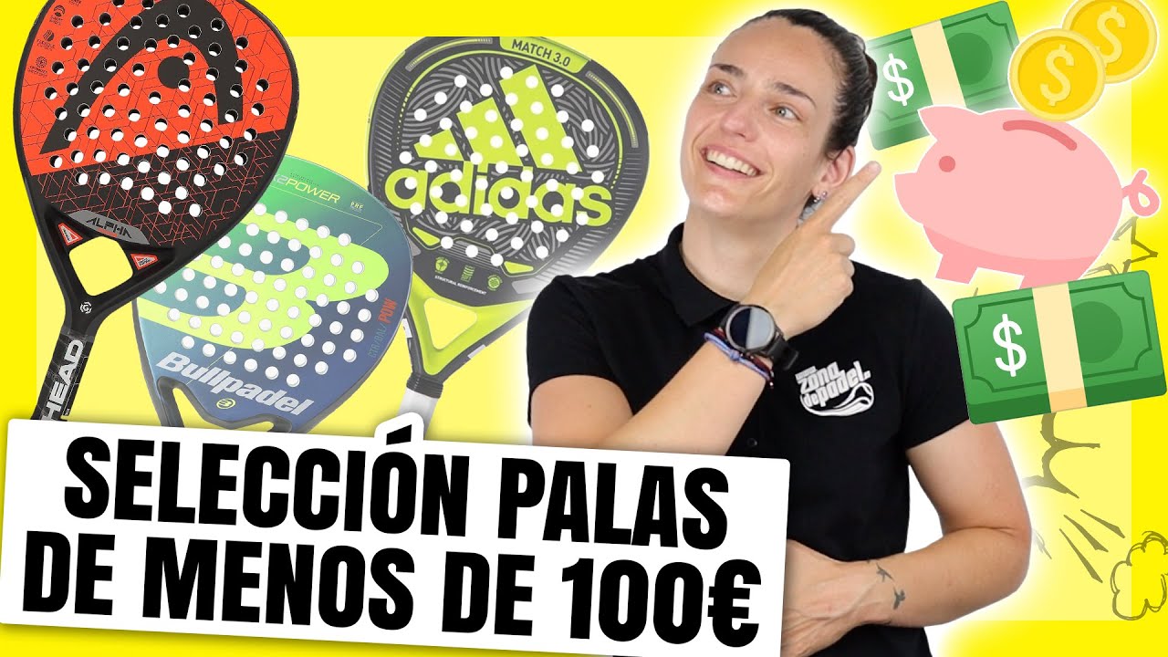 Las mejores palas de pádel de menos de 100€ del 2021 🔥🔥🔥🔥