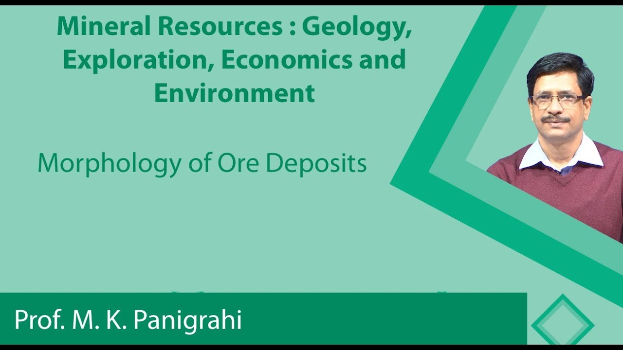 Lecture 15: Morphology of Ore Deposits