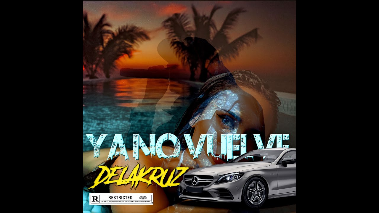 DELAKRUZ - YA NO VUELVE (Videoclip Oficial) Genio The Producer