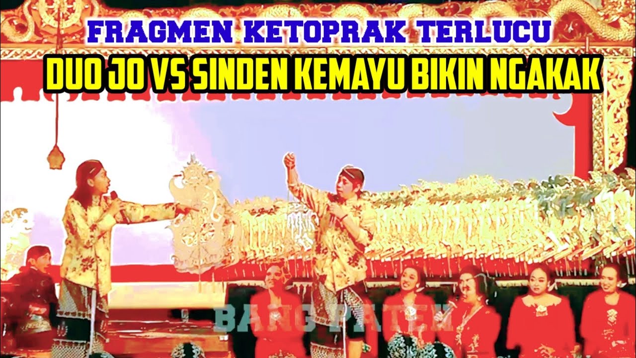 FRAGMEN KETOPRAK TERLUCU DUO JO VS SINDEN KEMAYU BIKIN SEMUA NGAKAK LIMBUKAN WAYANG KI SIGID ARIANTO