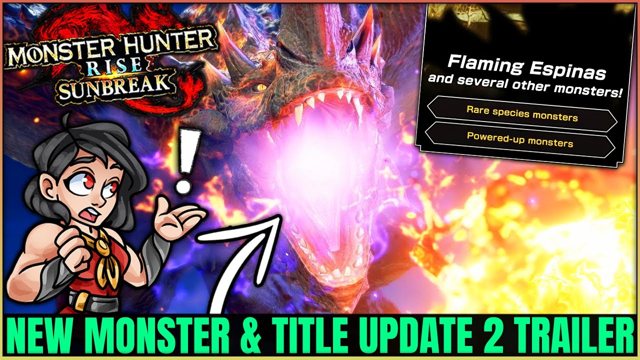 NEW MONSTER CONFIRMED - New Title Update 2 Trailer Breakdown & More - Monster Hunter Rise Sunbreak!