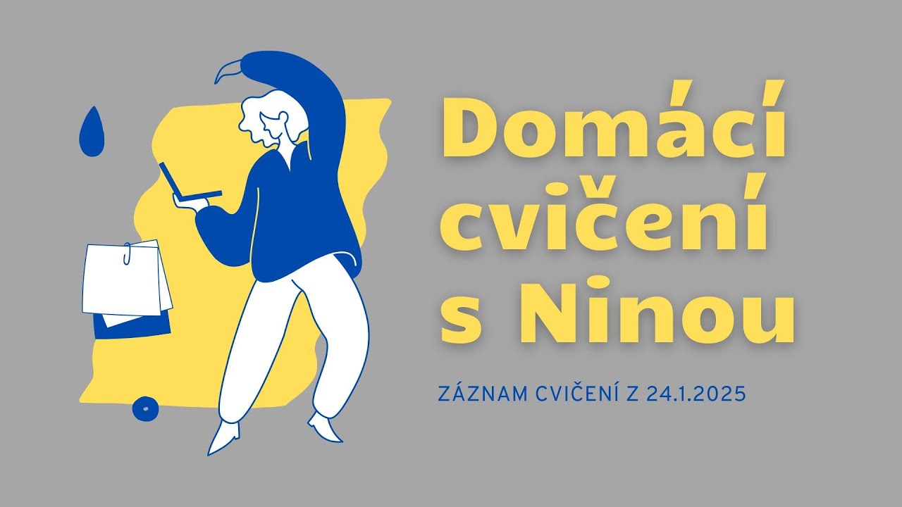Zdravotní cvičení s Ninou z 24.1.2025
