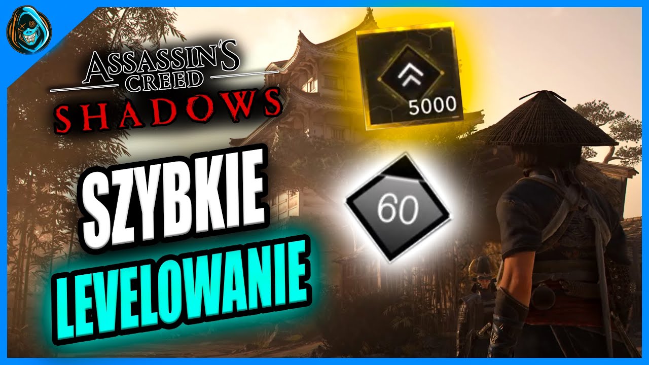 Jak szybko expić w Assassin's Creed Shadows Poradnik PL