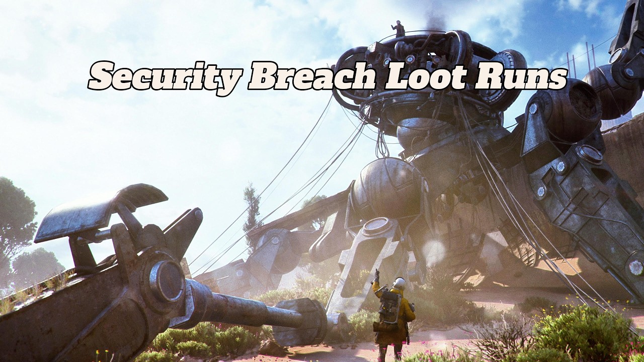 Security Breach Loot Runs l Arc Raiders