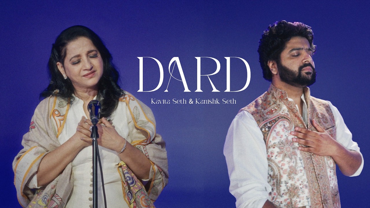 Dard | Dil Safar | Kavita Seth & Kanishk Seth | Jagdish Prakash | Official Music Video