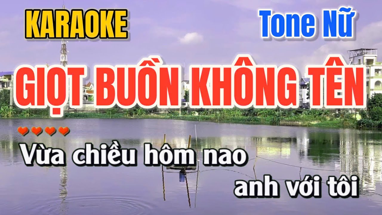 Giọt Buồn Không Tên ➤ Karaoke Tone Nữ ➤ Gia Anh Beat