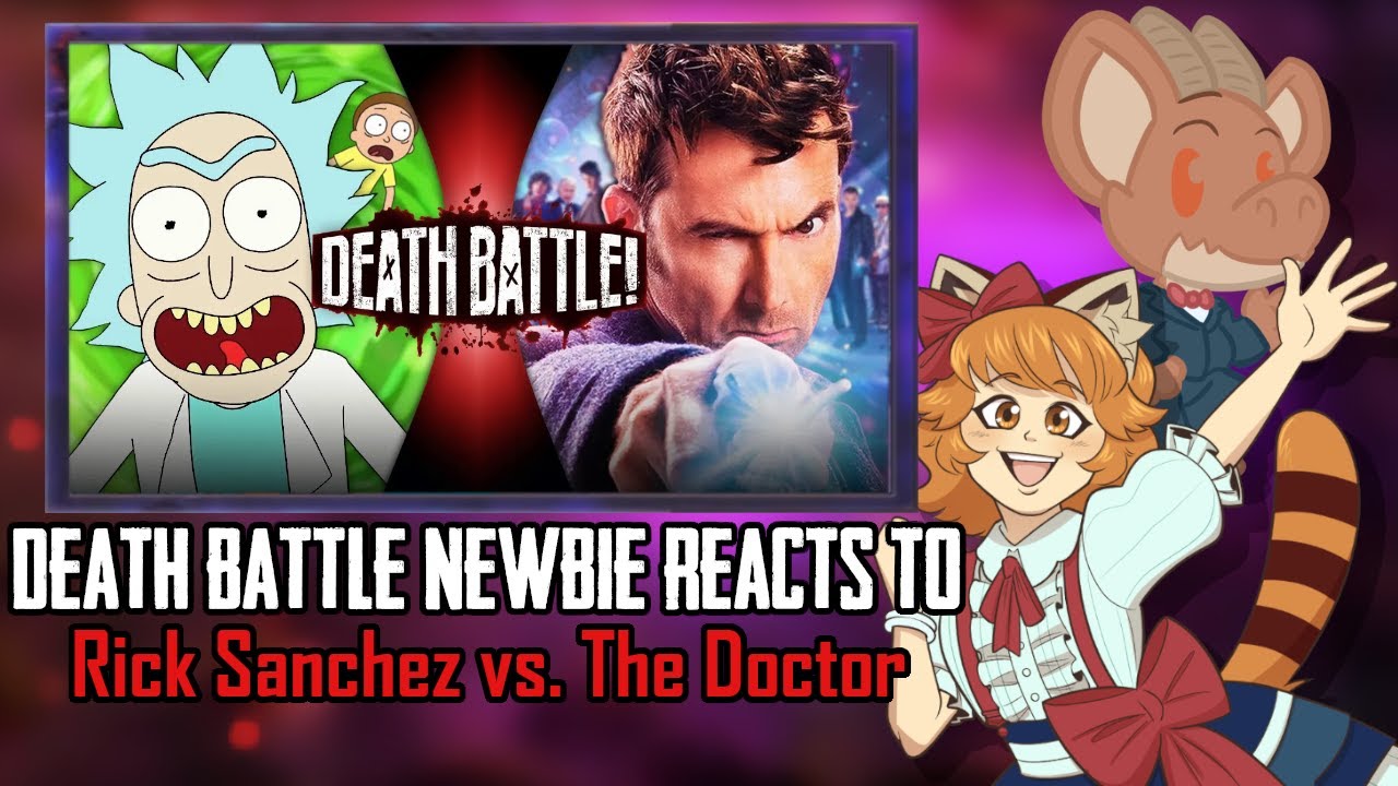 Death Battle Newbie Reacts To Rick Sanchez vs. The Doctor