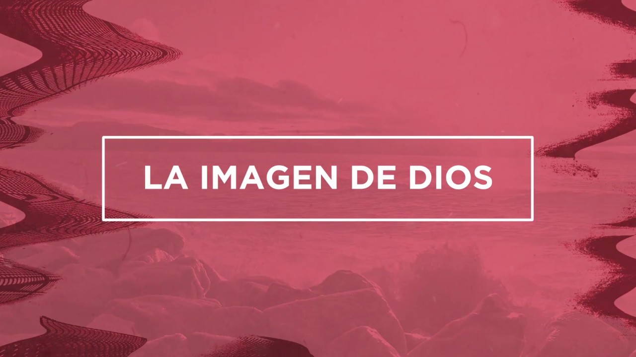 La Imagen de Dios - Hillsong en Español