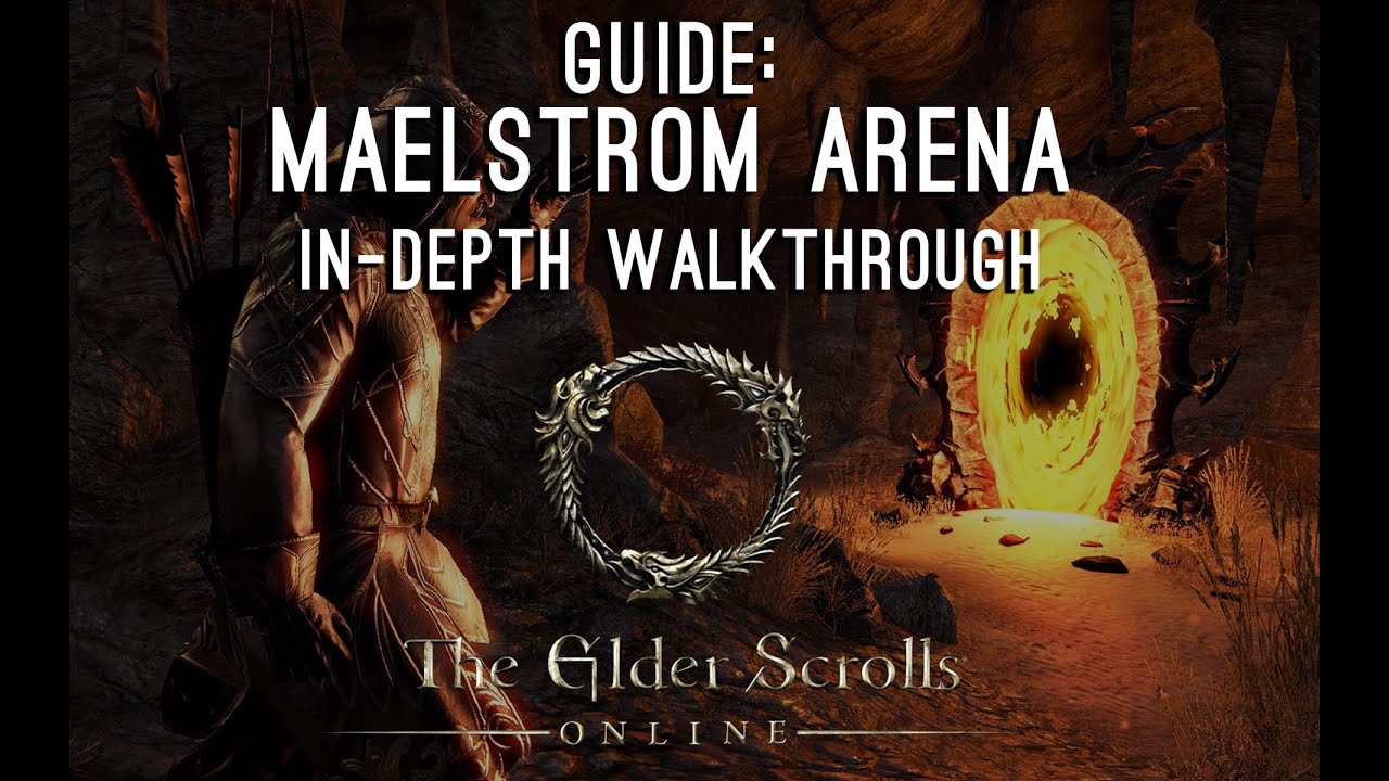 Maelstrom Arena Guide