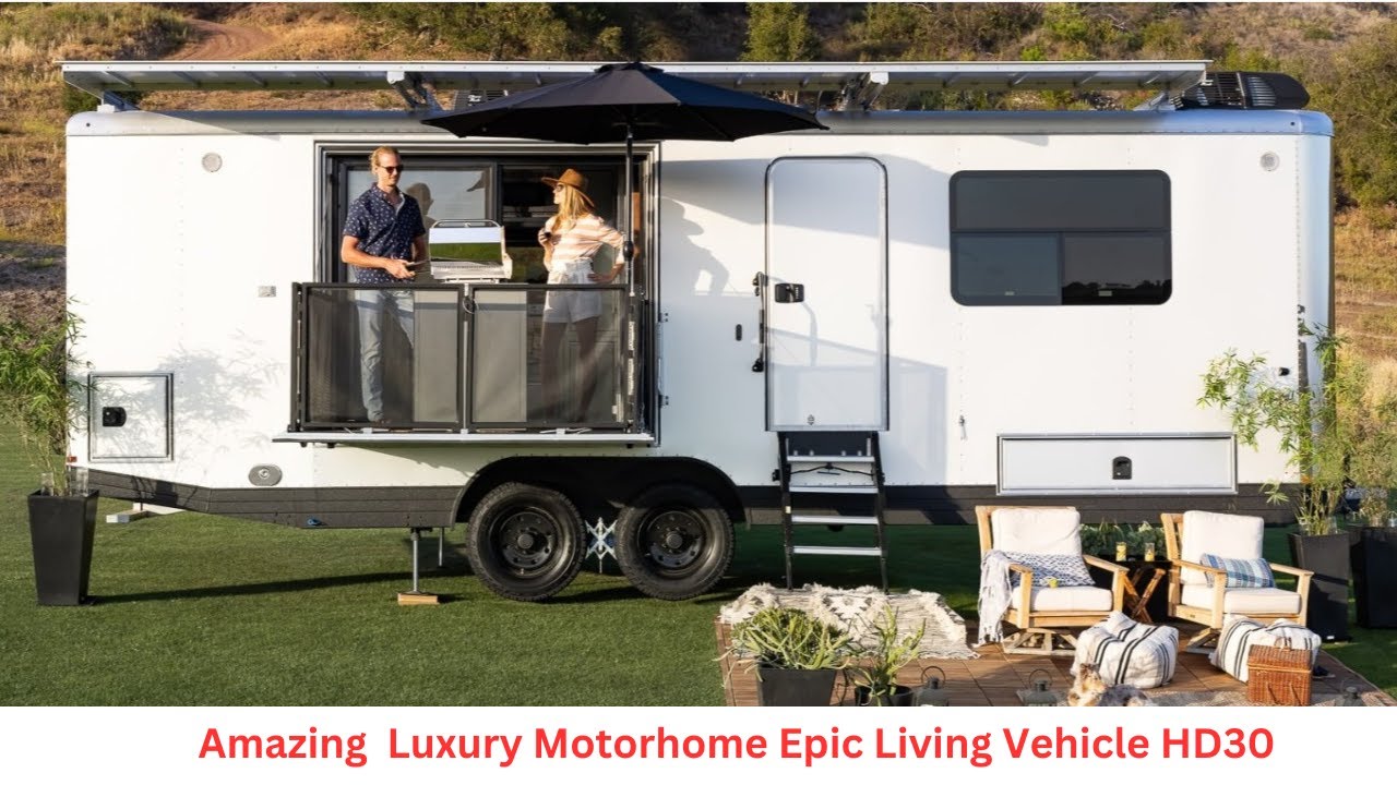 Luxury Motorhome Epic Living Vehicle HD30