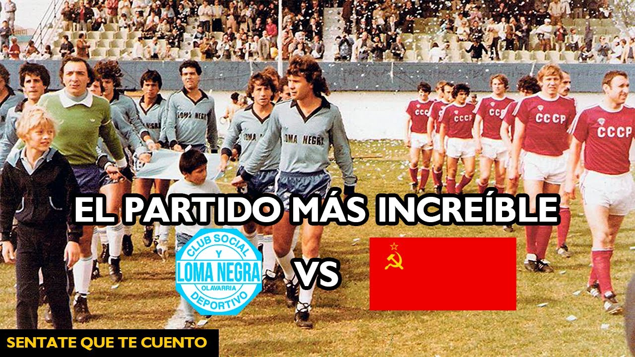 ¿LOMA NEGRA vs UNIÓN SOVIÉTICA? | Sentate que te cuento