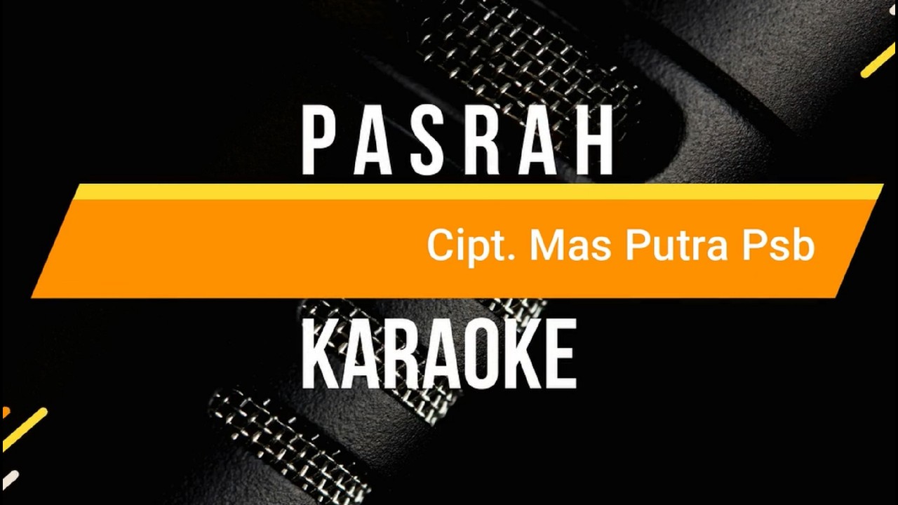 Karaoke Tapsel Pasrah - Ciptaan Masputra Pas | Lagu Tapsel Populer