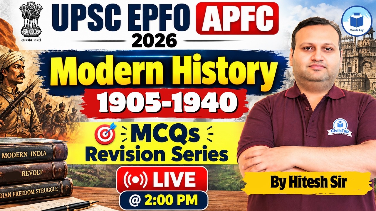 UPSC EPFO APFC 2026 🔥 | Modern History (1905&ndash;1940) | Most Important MCQs Revision Series | Hitesh...