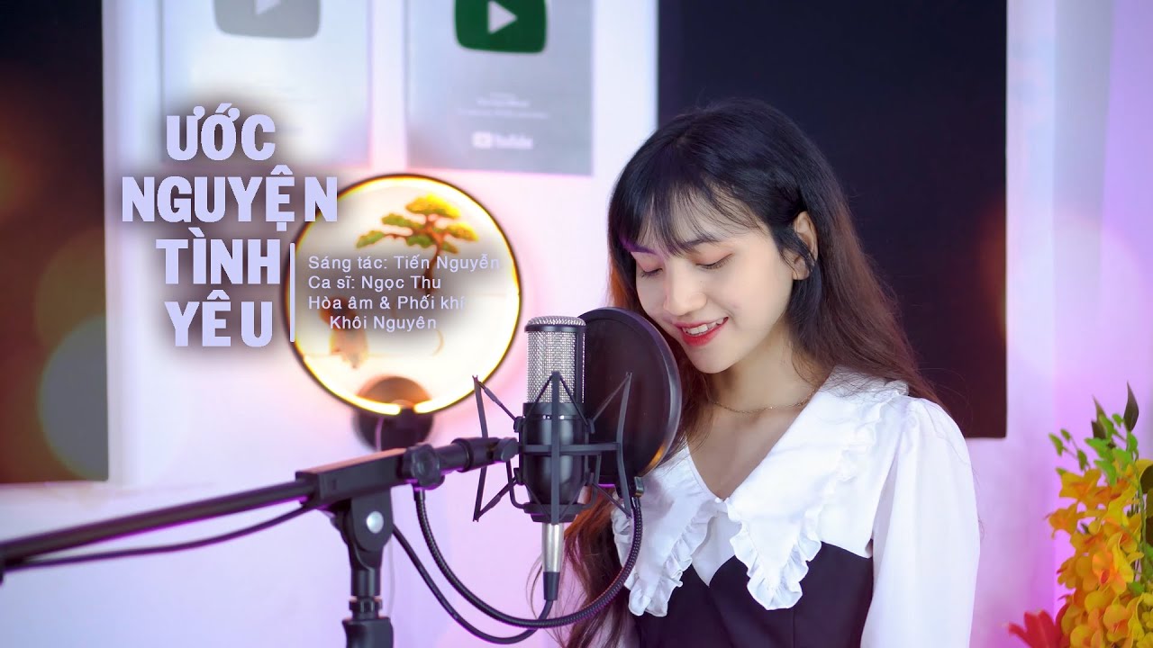 ƯỚC NGUYỆN TÌNH YÊU -  NGỌC THU #MIF