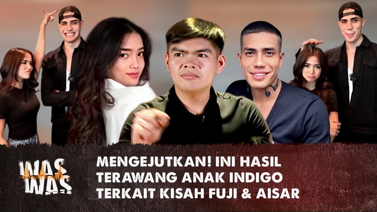 Ini Hasil Terawang Anak Indigo Terkait Kisah Fuji & Aisar