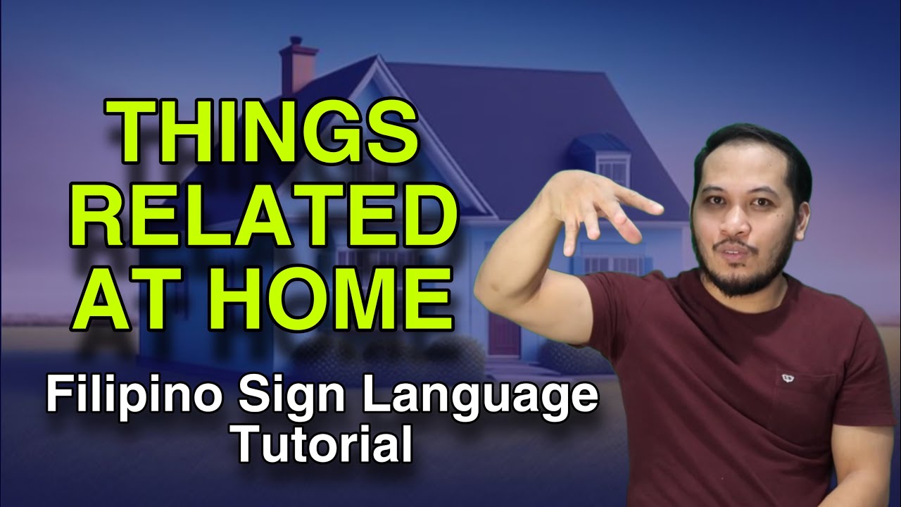 KURTV | FILIPINO SIGN LANGUAGE TUTORIAL | THINGS RELATED AT HOME 🤟