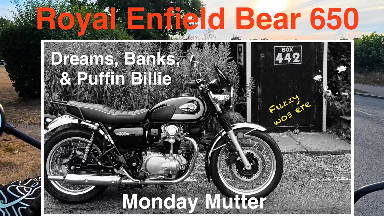 Dreams, Banks, & Puffin Billie | Royal Enfield Bear Monday Mutter