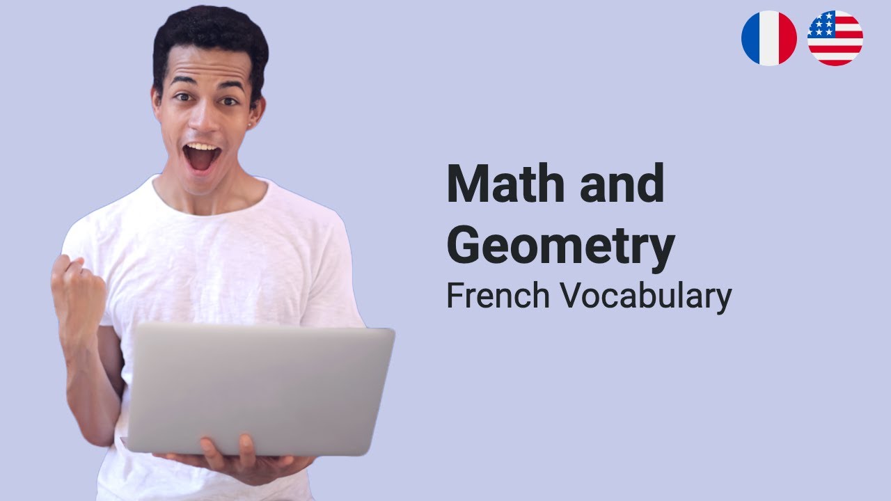 Math and Geometry Vocabulary in French [26 words]