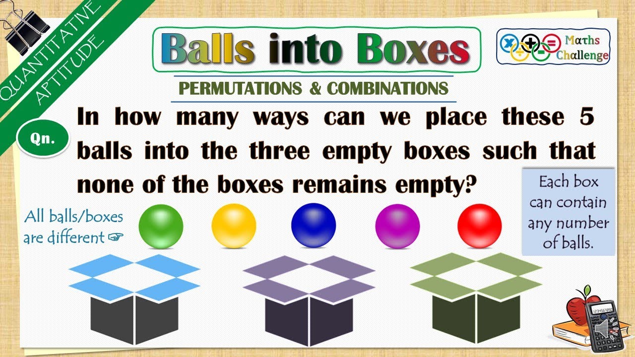 Balls into Boxes | Permutations and Combinations Lesson