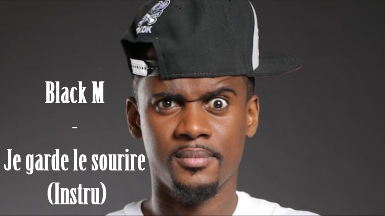 Black M - Je garde le sourire [HD] (Reprise instru)