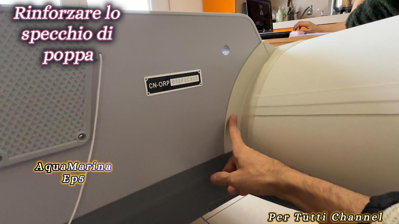Gommone AquaMarina DELUXE  Ep5 Rinforzare specchio di poppa