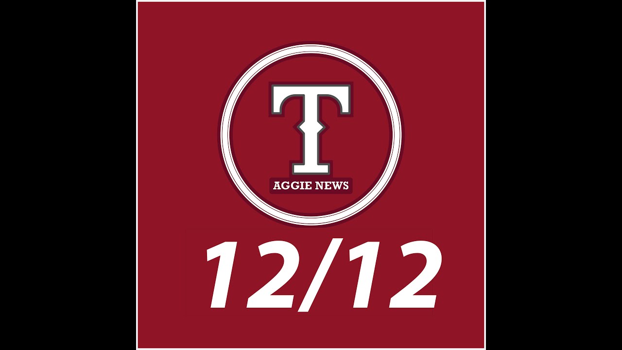Aggie News 12/12