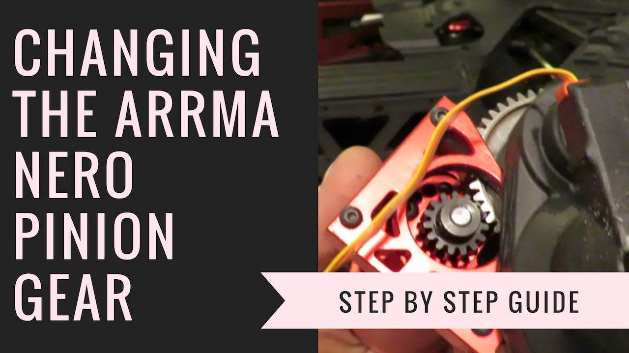 How To Change Arrma Nero Pinion Gear -  Step by Step Guide