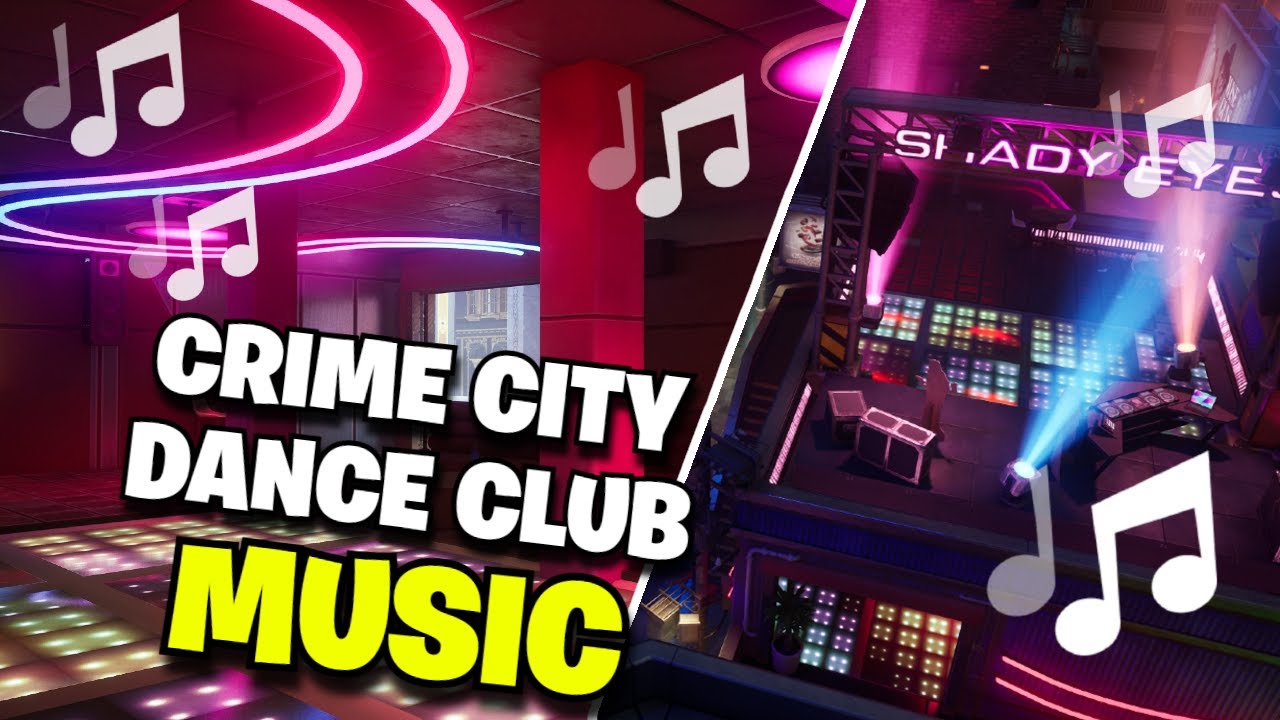Fortnite | CRIME CITY DANCE CLUB MUSIC (Shady Eyes) - Ch6 S2