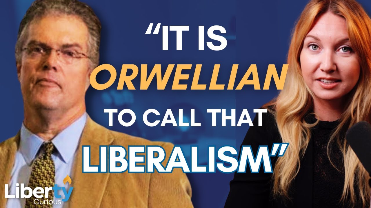 Liberalism: What Does It Even MEAN? Political Scientist Explains | Michael Munger & Kate Wand