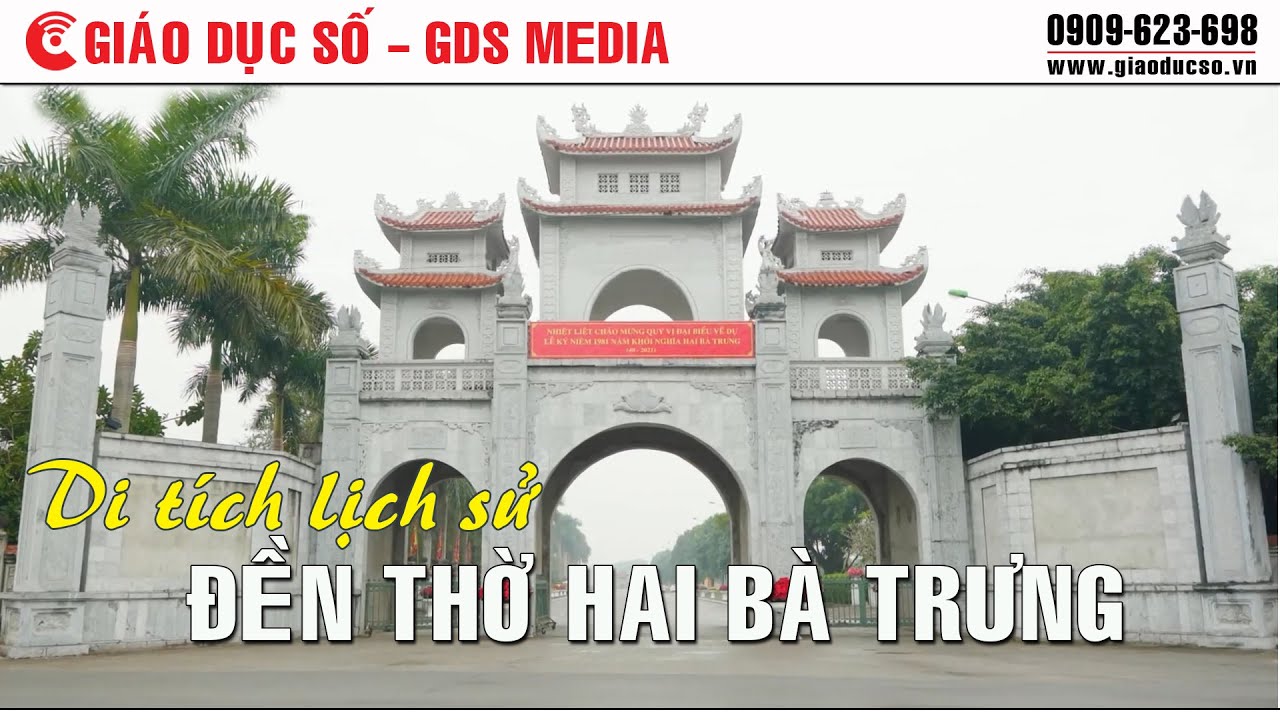 Di tích lịch sử Đền thờ Hai Bà Trưng