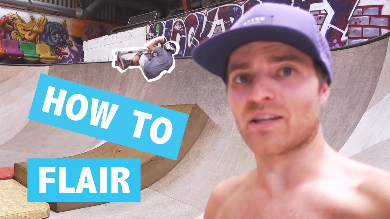 HOW TO FLAIR ON A SCOOTER
