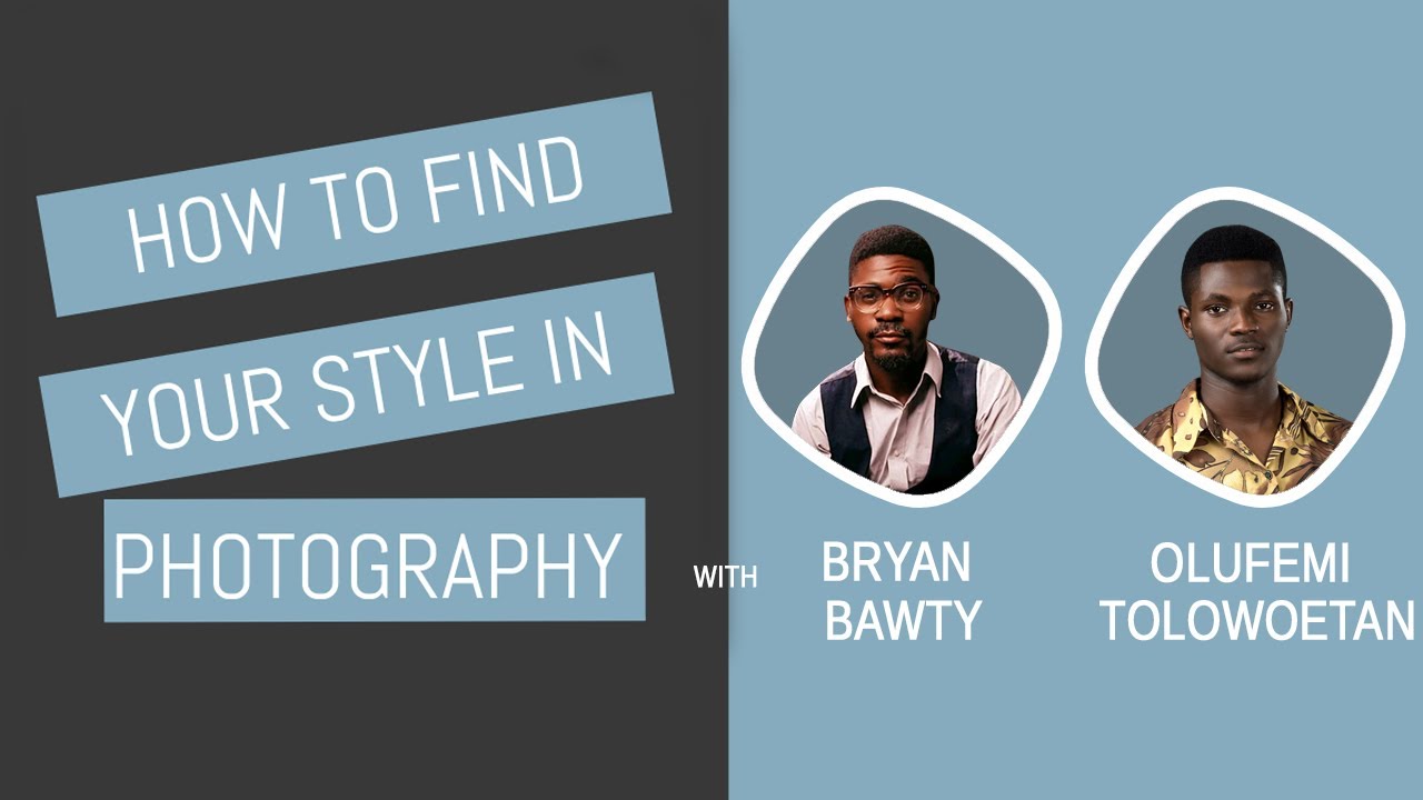 How to find your Style in Photography