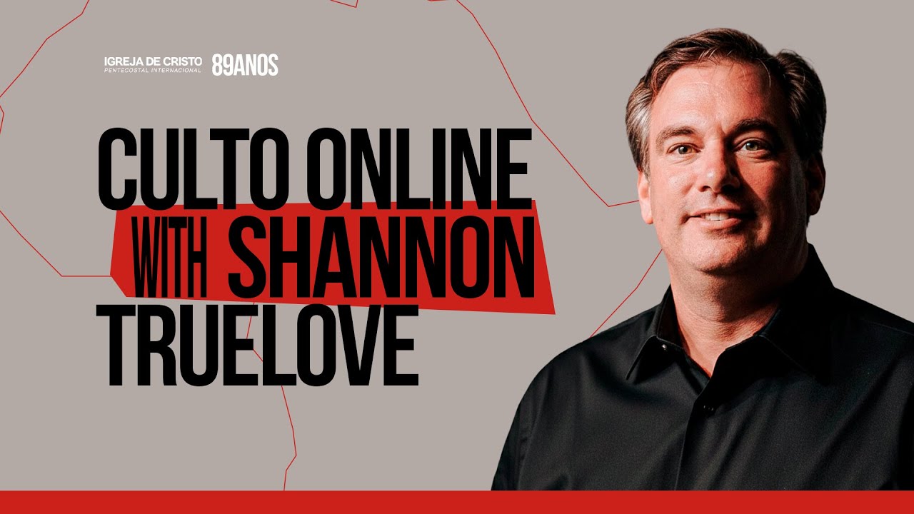 CULTO ONLINE - SHANNON TRUELOVE