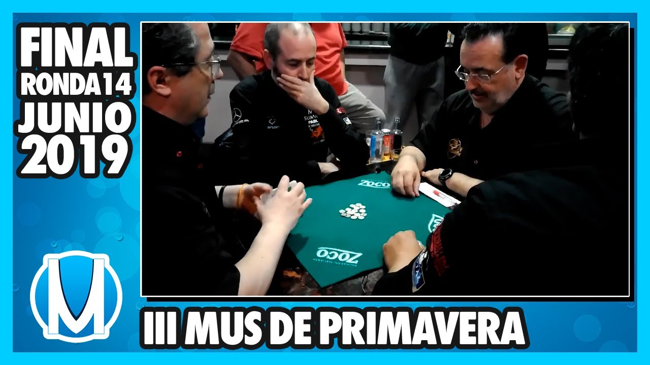 Partidas de Mus - Final III Torneo Mus de Primavera