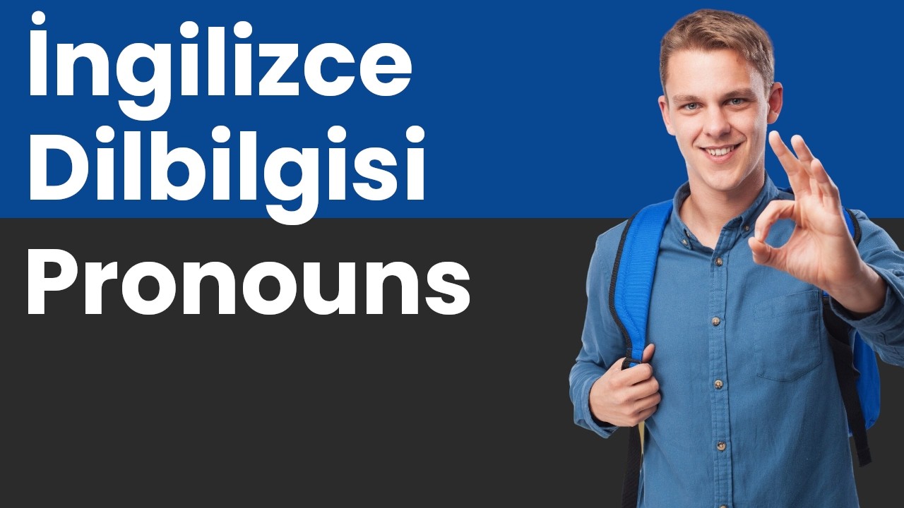 İngilizce Pronouns - 1.Bölüm | Subject, Object, Possessive, Reflexive | @evdeingilizce