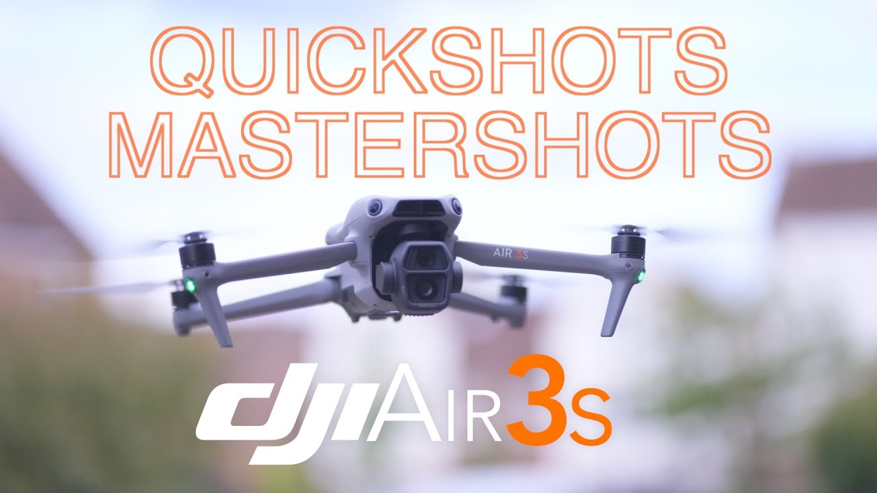 DJI Air 3s Deep Dive: QUICKSHOTS & MASTERSHOTS