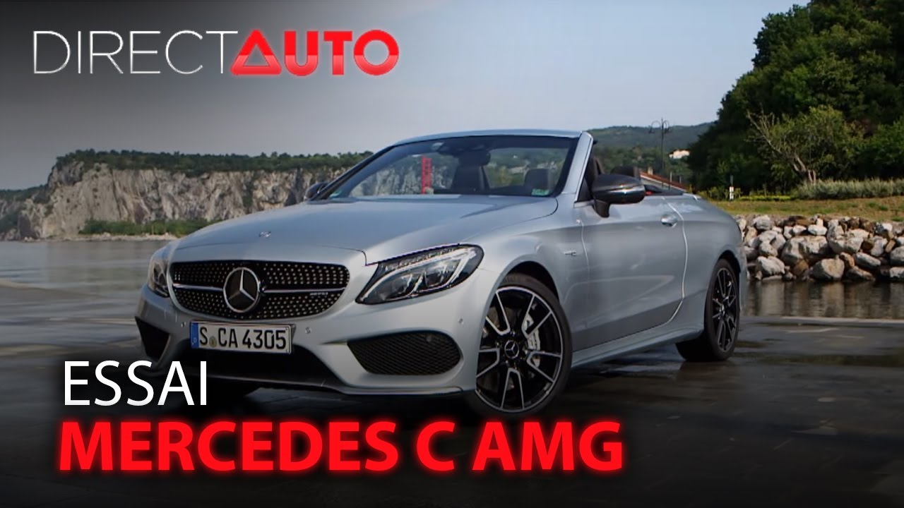 Essai - MERCEDES CLASSE C AMG : Le cabriolet qui décoiffe !