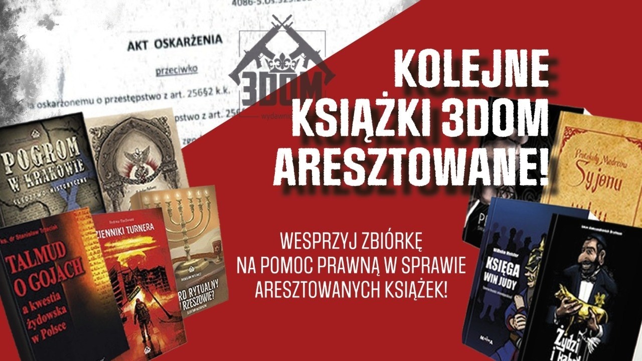 Kolejne książki aresztowane i OSKARŻONE! 3DOM w opałach!