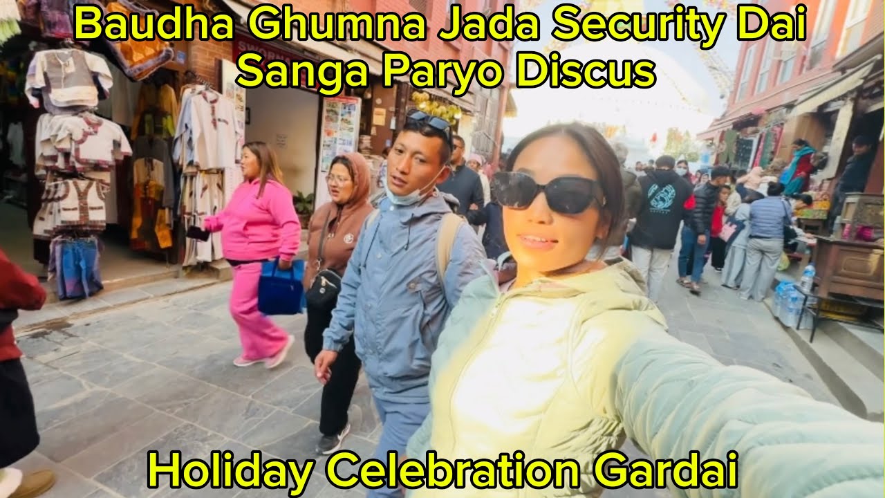 Baudha Ghumna Jada Paryo Security Dai Sanga Discus😡|| Holiday Special Celebrations||Anita&Birhang