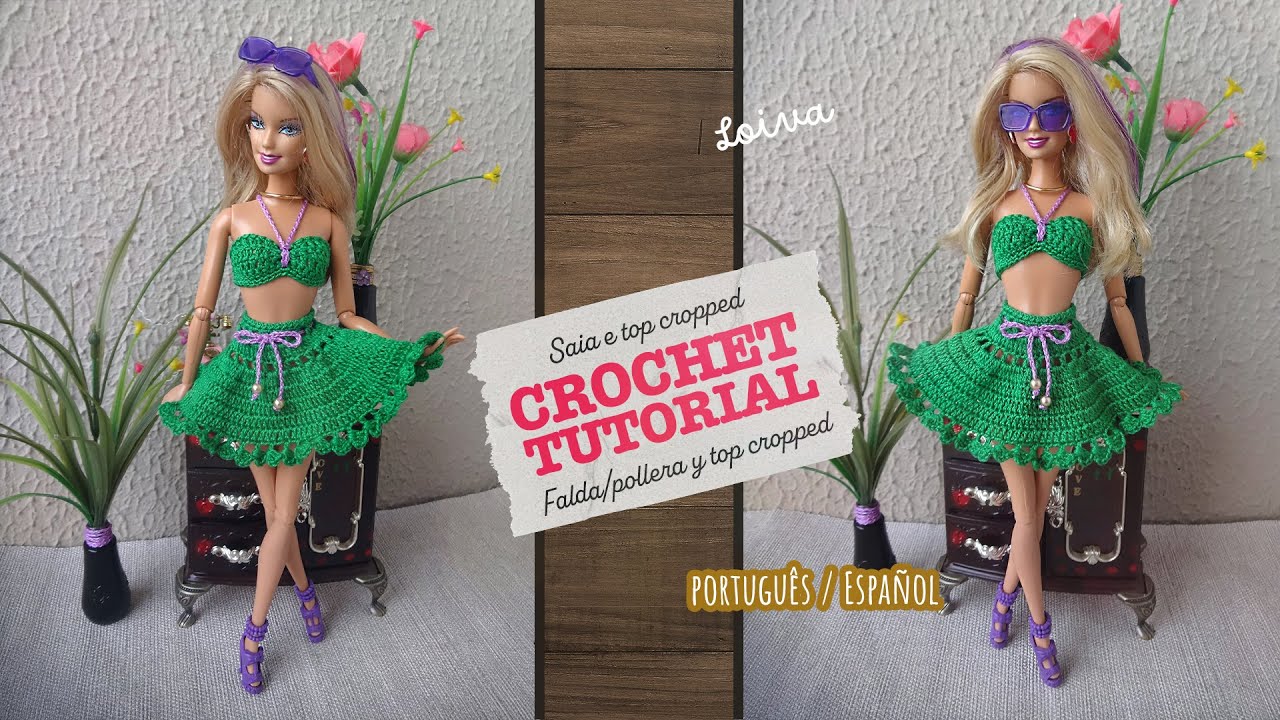 Saia e top cropped de crochê para Barbie 🌸 Loiva