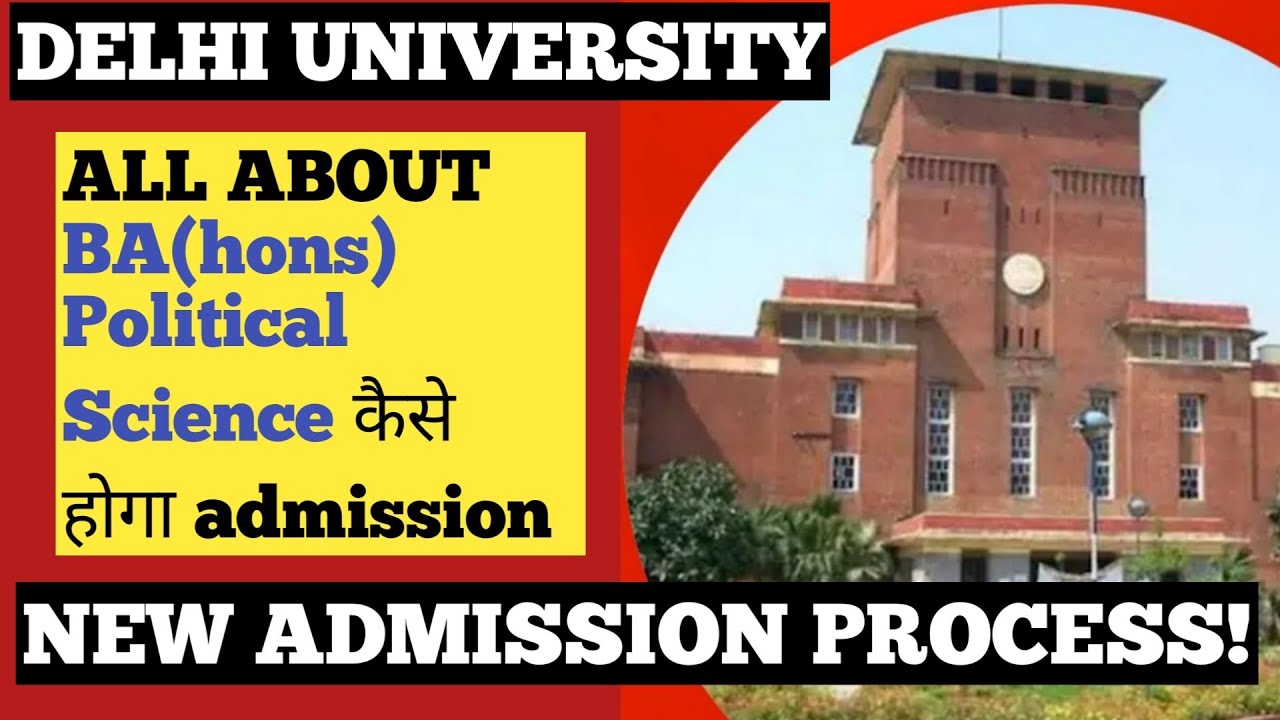 BA Political Science Hons. Eligibility Criteria I Stream Change, Admission 2023 delhi University