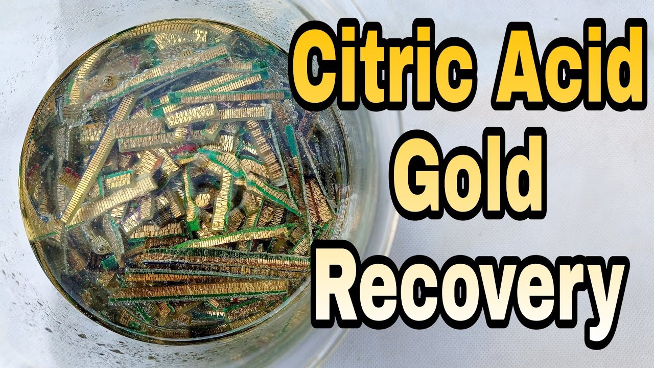 Citric Acid Gold Recovery | Gold Fingers Gold Recovery