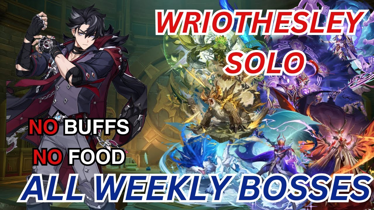WRIOTHESLEY ONE MAN ARMY - all weekly bosses SOLO
