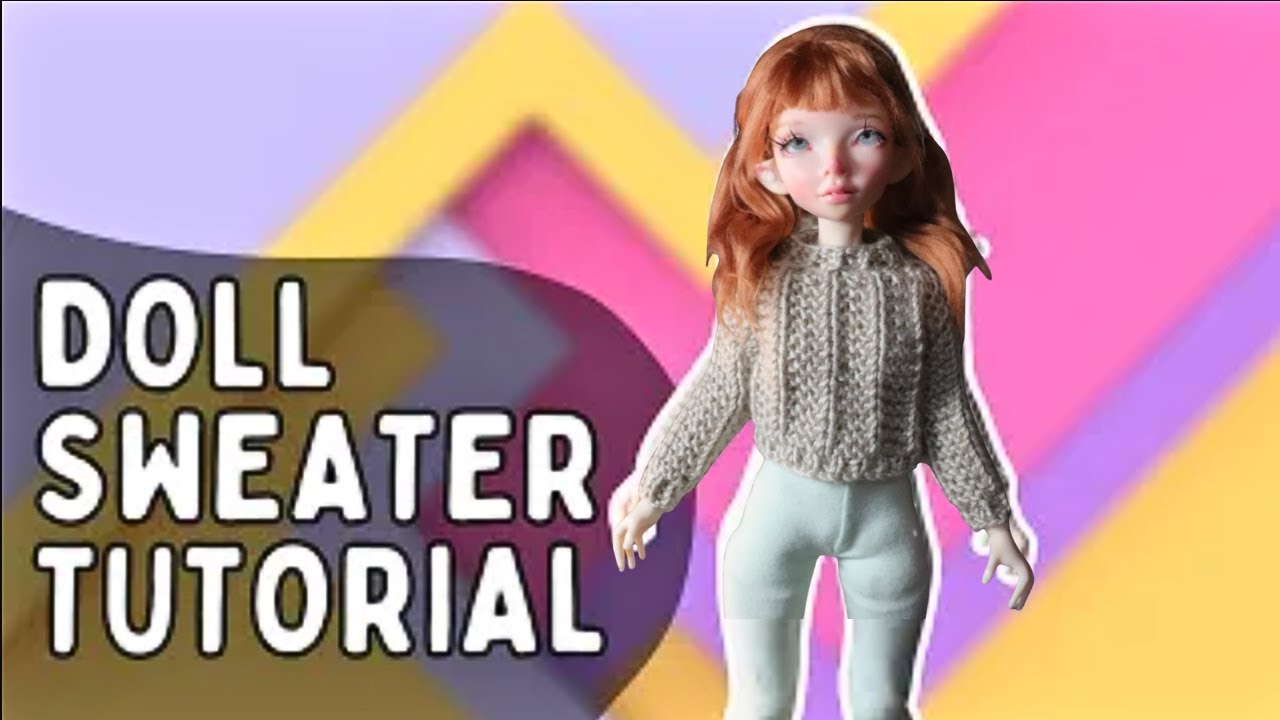 Doll Sweater Knitting Tutorial with Free Pattern   KNIT WITH ME